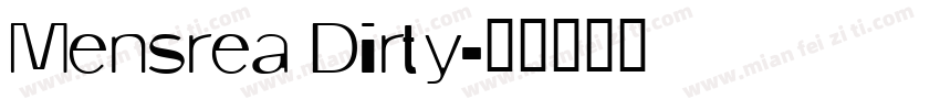 Mensrea Dirty字体转换